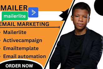 design mailerlite or activecampaign email template, setup email automation flows