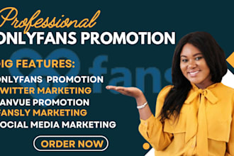 onlyfans promotion chatter fansly fanvue promotion management to grow traffic