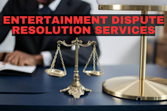 professionally mediate entertainment and business disputes