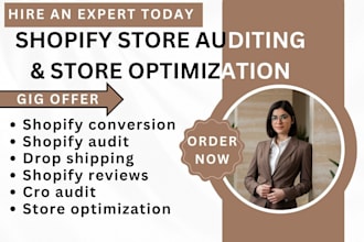 audit, review, optimize your shopify drop shipping store to increase conversions