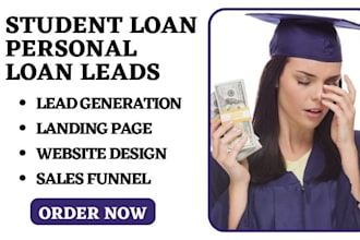 generate student loan leads personal loan business loan landing page salesfunnel