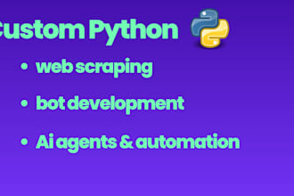 build bots, automate jobs and web scraping in python