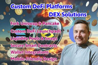 build defi forks like uniswap, pancakeswap, launchpads, and dex on solana, evm