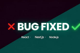 fix react nextjs and nodejs bugs or errors fast