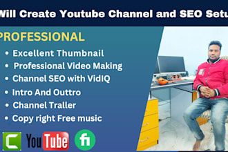 create youtube channel and SEO setup professionally