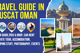 be your travel and tour guide in muscat oman