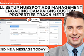 setup hubspot ads management, engaging campaigns custom properties track metrics