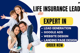 life insurance lead insurance lead life insurance website insurance google ads