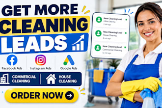 generate commercial and house cleaning leads with facebook and google ads