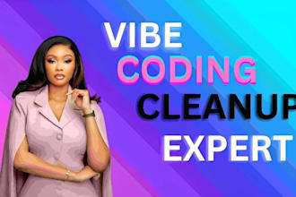 fix vibe code errors, bugs and cleanup your lovable, replit, base44, bolt app