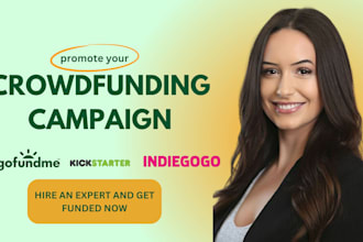 crowdfunding campaign promotion on gofundme indiegogo kickstarter social media