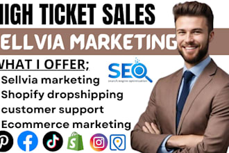 do high ticket sellvia marketing, shopify marketing, sellvia store promotion