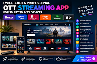 build ott smart TV app for roku, samsung, lg, fire TV, android and apple TV