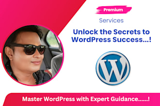 be your wordpress or blogging coach, tutor, mentor, help, support, maintenance