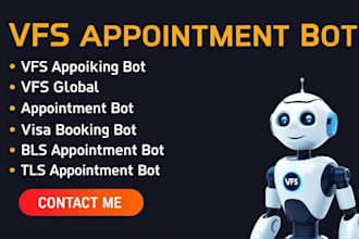 develop a custom vfs bot vfs appointment bot vfs tls bls booking bot