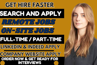 search and apply remote job handle job application or do job hunt and find jobs