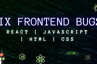 fix frontend bugs in react, javascript, HTML, and CSS