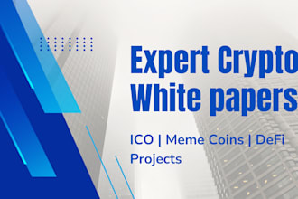 write crypto white paper, ico white paper, crypto articles, blockchain writer
