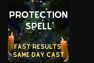do an ultimate spell which will protect you from anything you need, wish spell