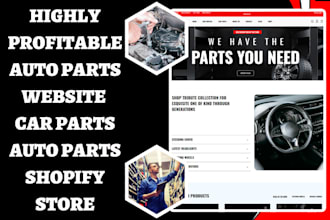 design highly profitable auto parts website car parts auto parts shopify store