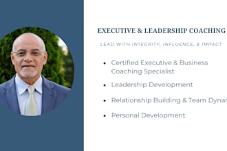 be your executive coach to help you lead effectively