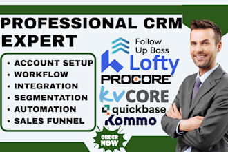 setup lofty CRM kvcore follow up boss kommo procore quickbase ninox integration