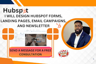 design hubspot forms, landing pages, email campaigns, newsletters and automation