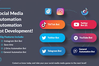 develop instagram API bot, tiktok API bot, youtube API bot, telegram API bot