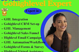 be your gohighlevel virtual assistance, ghl CRM setup funnel management workflow