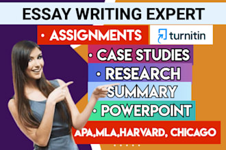do essay writing, case study, research and summary, powerpoint