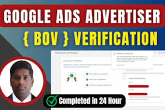 do advertiser verification in your ads account in 24 hour