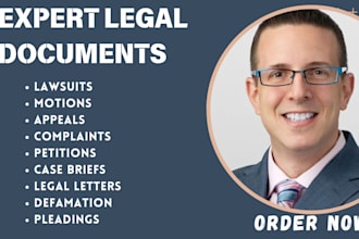 draft legal motions, lawsuits, complaints, petitions, legal appeal, case briefs