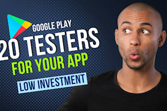 provide 20 testers google play console for closed testing