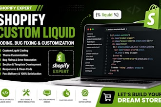do shopify custom liquid coding, bug fixing and customization