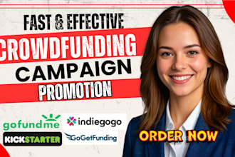do crowdfunding promotion gofundme indiegogo kickstarter fundraising campaign