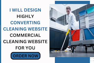 design highly converting cleaning website commercial cleaning website for you