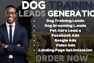 generate dog training dog grooming leads pet grooming  pet care lead pet sitting