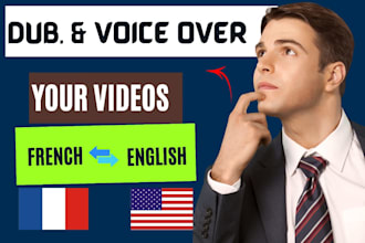 dub, voice over, translate your video english to french