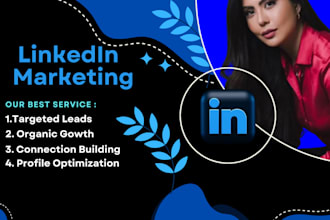 do organic linkedin marketing, targeted connections and followers