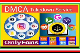 send dmca takedown notice google, fb, reddit, ig, onlyfans, amazon, shopify