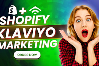 setup klaviyo email automation flows SMS template campaign for shopify marketing