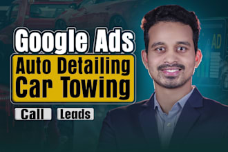 setup google ads for local auto detailing and towing service business