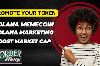 do solana memecoin promotion, solana meme coin marketing, to get 500m investor