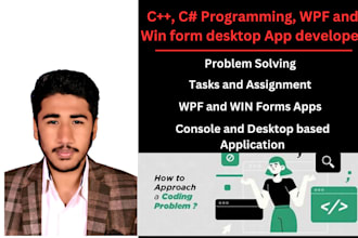 develop cpp, c sharp programs and applications in wpf, win forms