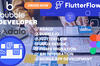 be your bubble io mvp saas bubble app developer, flutterflow, adalo figma expert