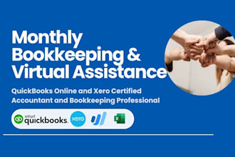 do monthly bookkeeping and provide virtual assistance in quickbooks online