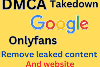 remove leaked content from google and onlyfans by dmca takedown