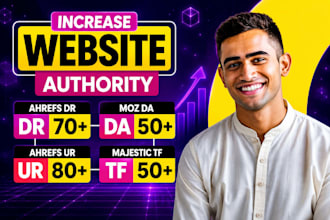 increase domain authority 50 trust flow 40 and DR 70 improvement expert