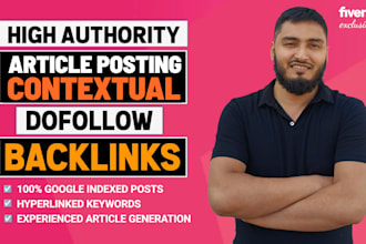 build article posting contextual backlinks all google indexed