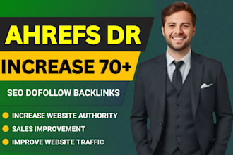 increase domain rating increase ahref DR 70 plus